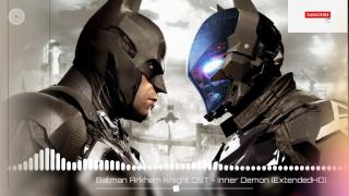 Batman Arkham Knight OST - Inner Demon ( Extended HD ) - YouTube