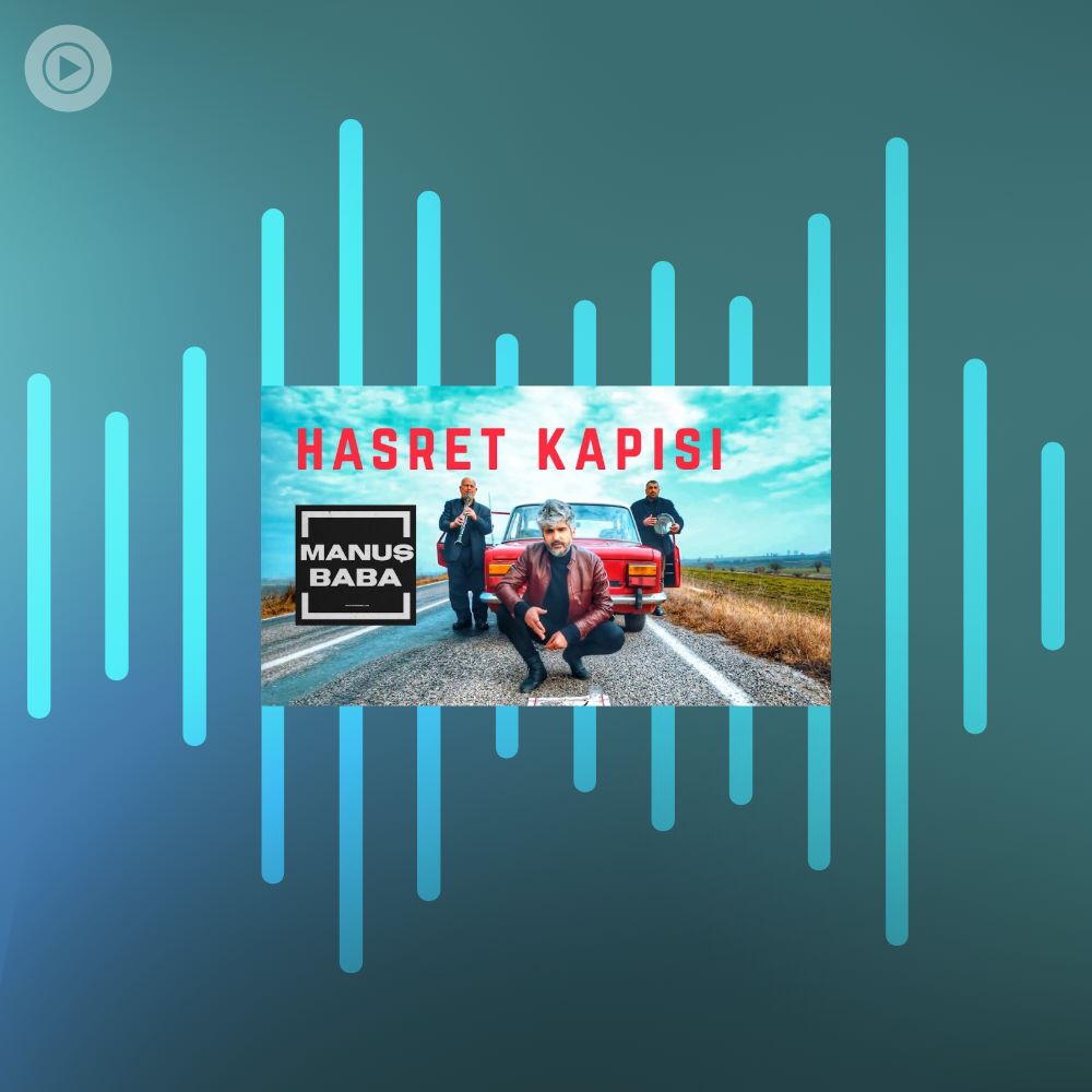 The doorstep of grief (Hasret Kapısı) - Manuş baba Radio • Familiar
